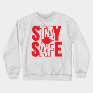 Canada Day 2020 Stay Safe Crewneck Sweatshirt